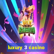 luxury 3 casino